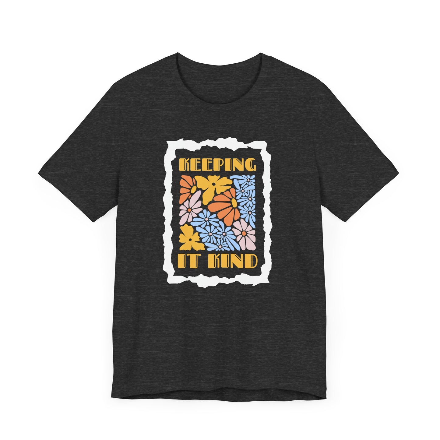 Flower Garden Women’s Graphic T-Shirt 'Keeping it Kind' Small-3X Free Shipping