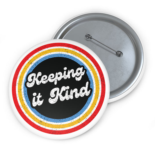 Pin Buttons 3" - Keeping it Kind Stop Bullying Anti Bully Campaign Free Shipping